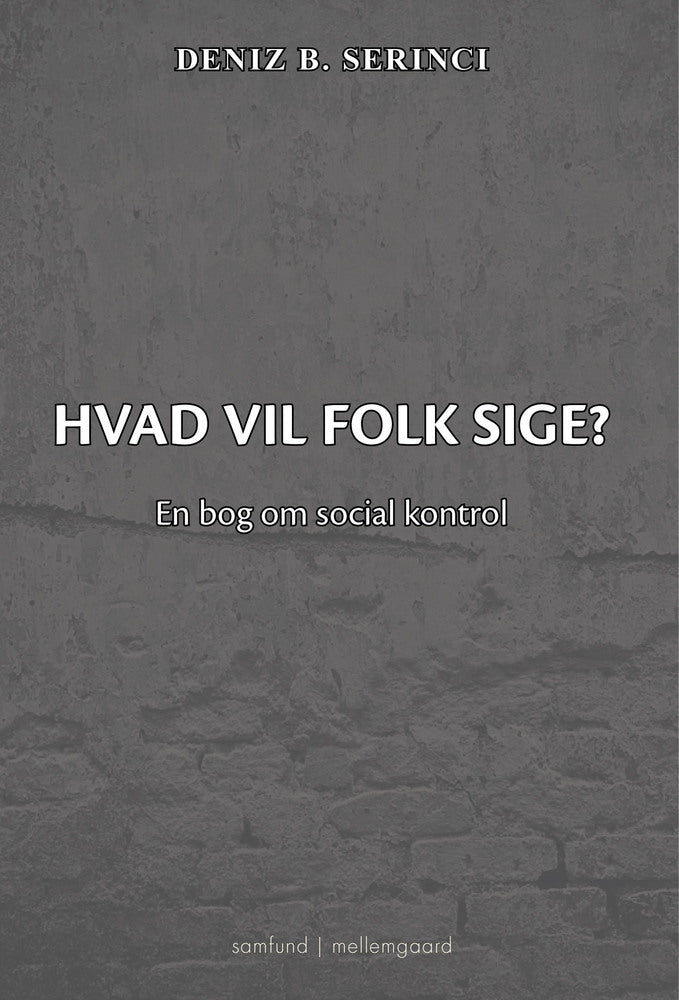 Hvad vil folk sige?