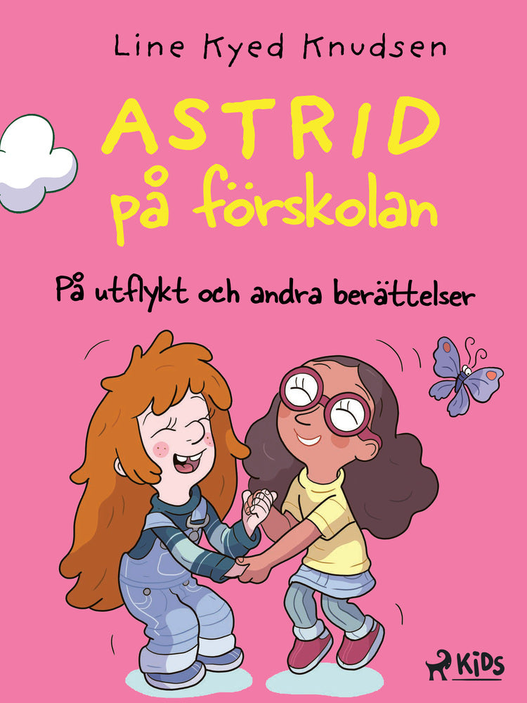 Astrid på förskolan – På utflykt och andra berättelser