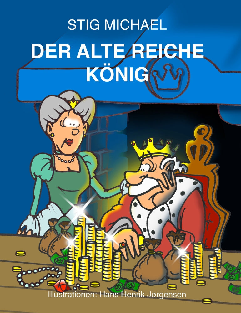 Der alte riche König
