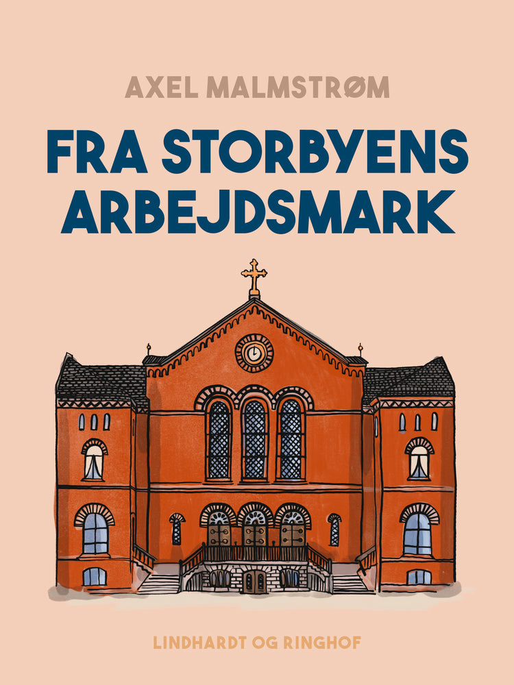 Fra storbyens arbejdsmark