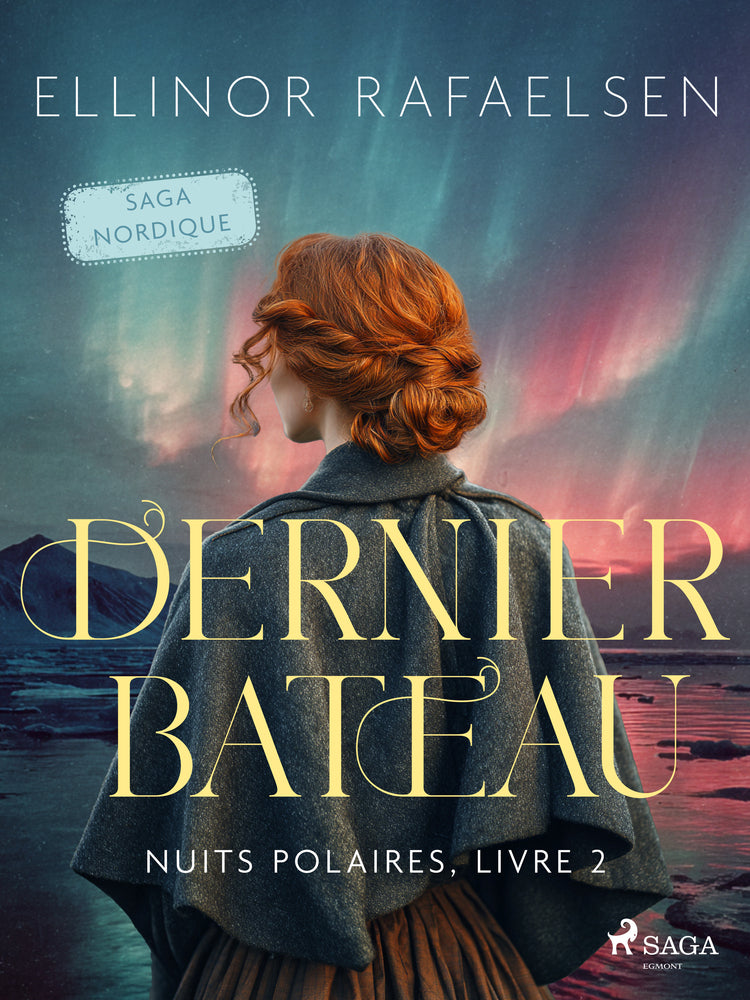 Dernier bateau – Nuits polaires, Livre 2