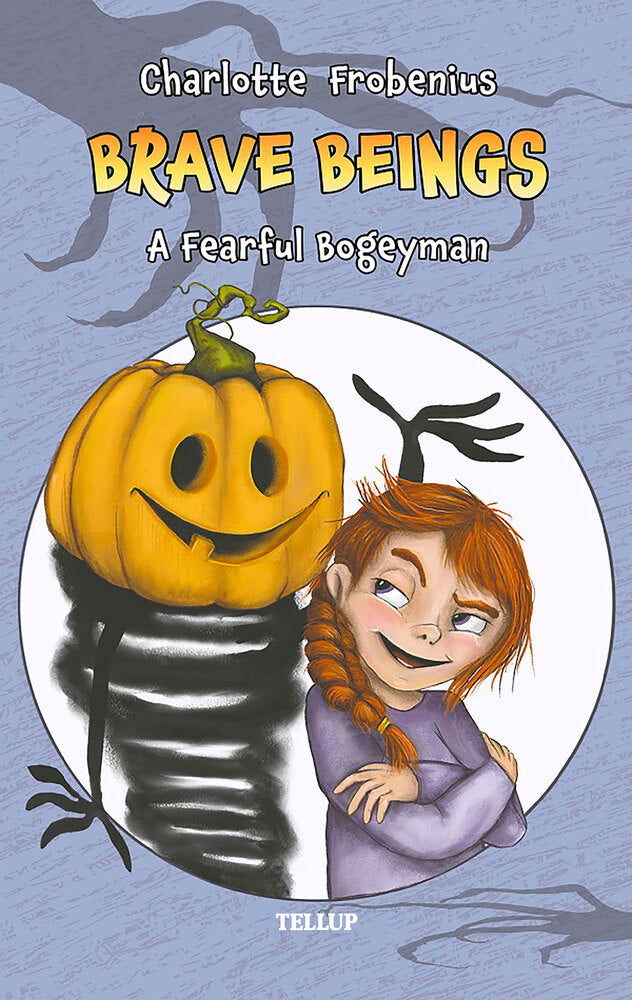 Brave Beings #1: A Fearful Bogeyman - Brave Beings