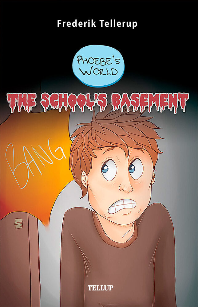 Phoebe’s World #2: The School’s Basement - Phoebe’s World