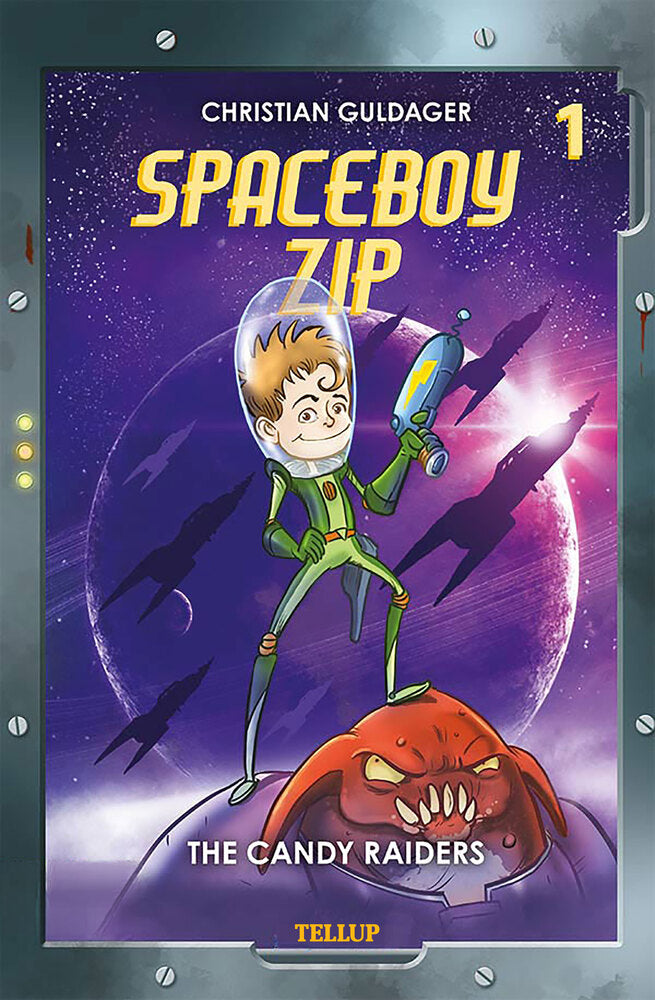Spaceboy Zip #1: The Candy Raiders - Spaceboy Zip