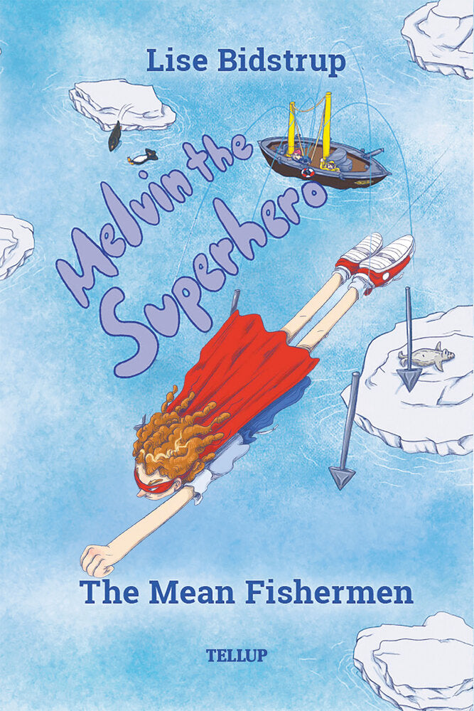 Melvin the Superhero #3: The Mean Fishermen - Melvin the Superhero