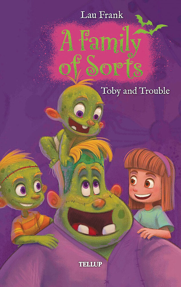 A Family of Sorts #2: Toby and Trouble - A Family of Sorts