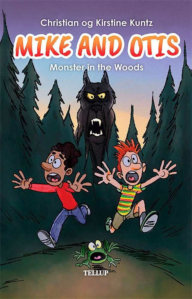 Mike & Otis #1: Monster in the Woods - Mike & Otis