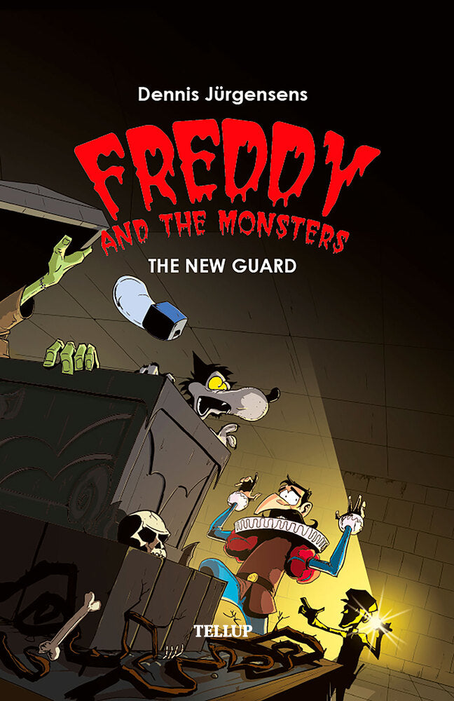 Freddy and the Monsters #5: The New Guard - Freddy and the Monsters