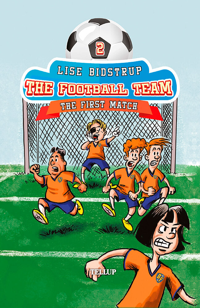 The Football Team #2: The First Match - The Football Team