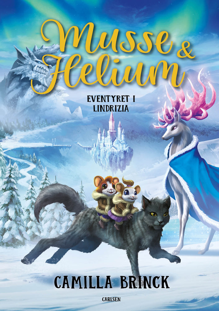 Musse og Helium (3) - Eventyret i Lindrizia