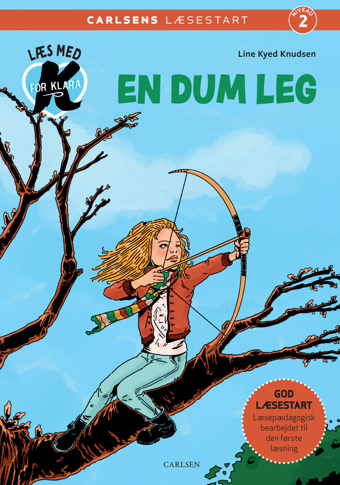 Læs med K for Klara (6) – En dum leg
