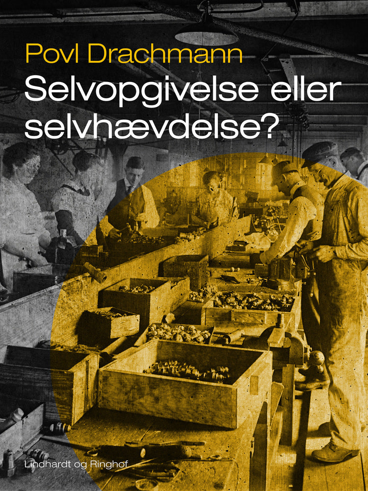 Selvopgivelse eller selvhævdelse?