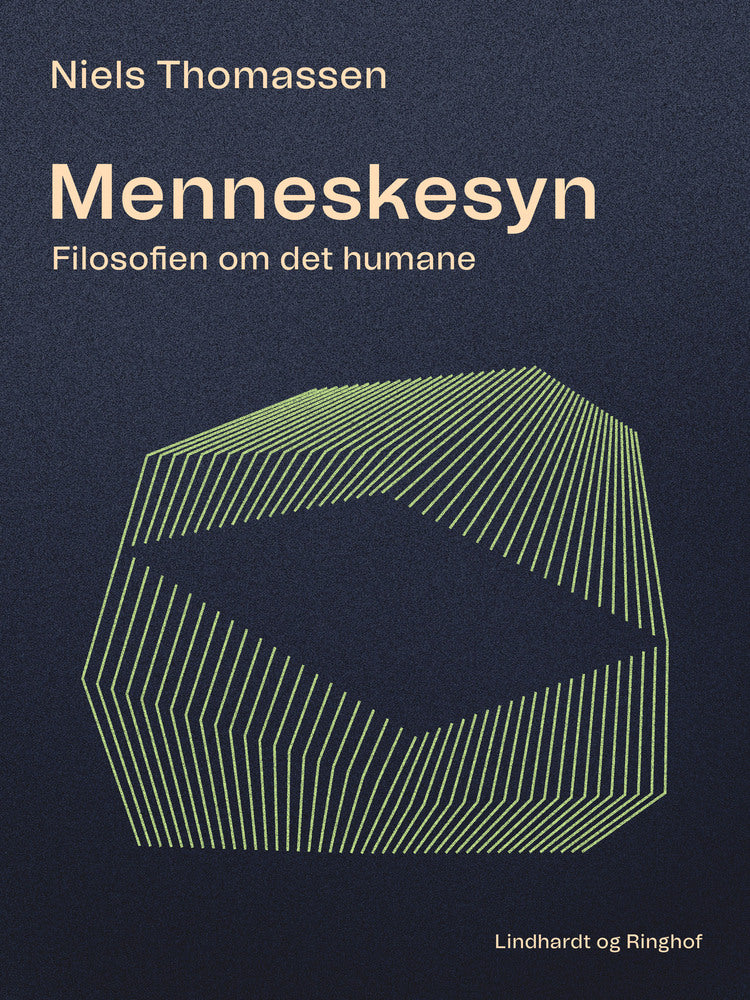 Menneskesyn. Filosofien om det humane