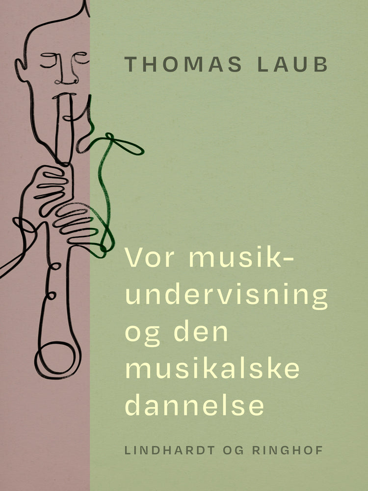 Vor musikundervisning og den musikalske dannelse