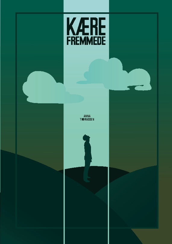 Kære Fremmede