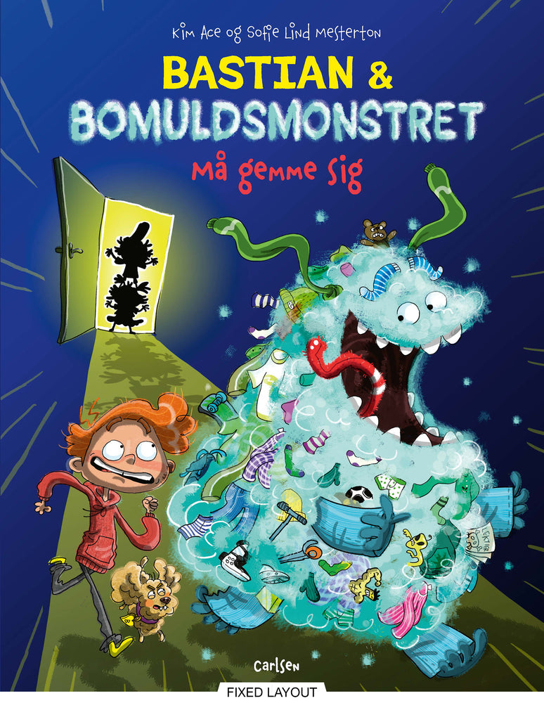 Bastian og bomuldsmonstret - må gemme sig!