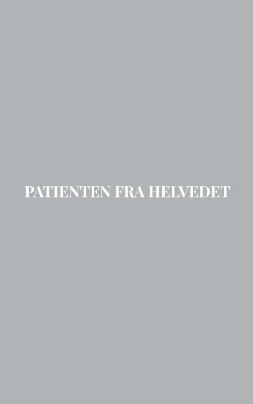Patienten fra Helvedet