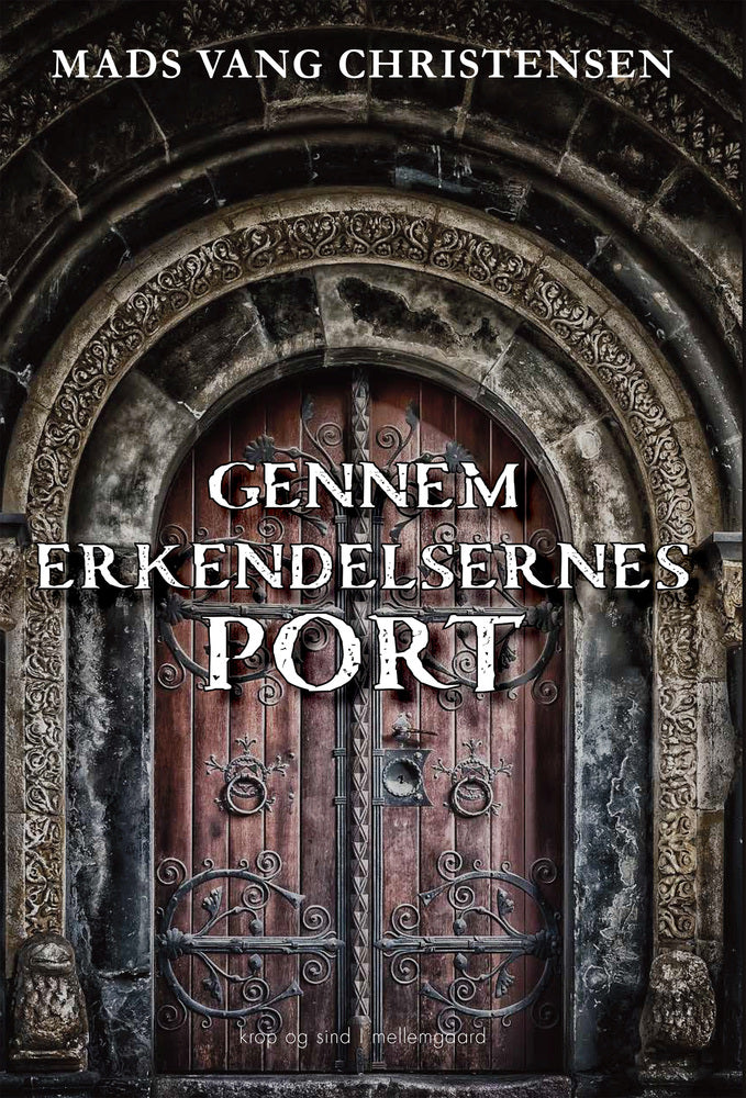 GENNEM ERKENDELSERNES PORT