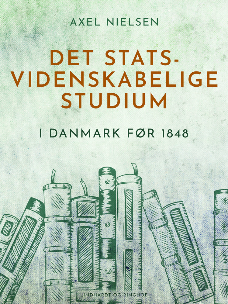 Det statsvidenskabelige studium i Danmark før 1848