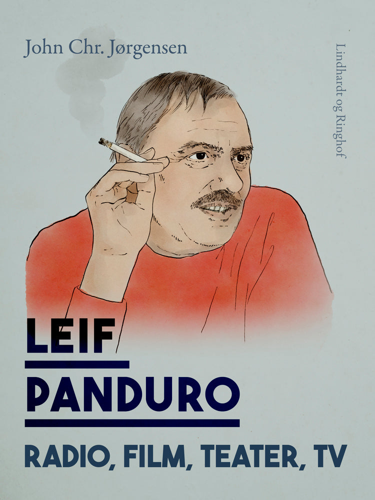 Leif Panduro - radio, film, teater, TV