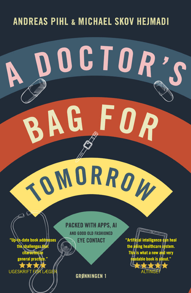 A doctor's bag for tomorrow