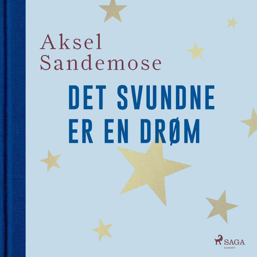 Det svundne er en drøm