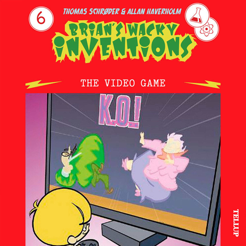 Brian’s Wacky Inventions #6: The Video Game - Brian’s Wacky Inventions