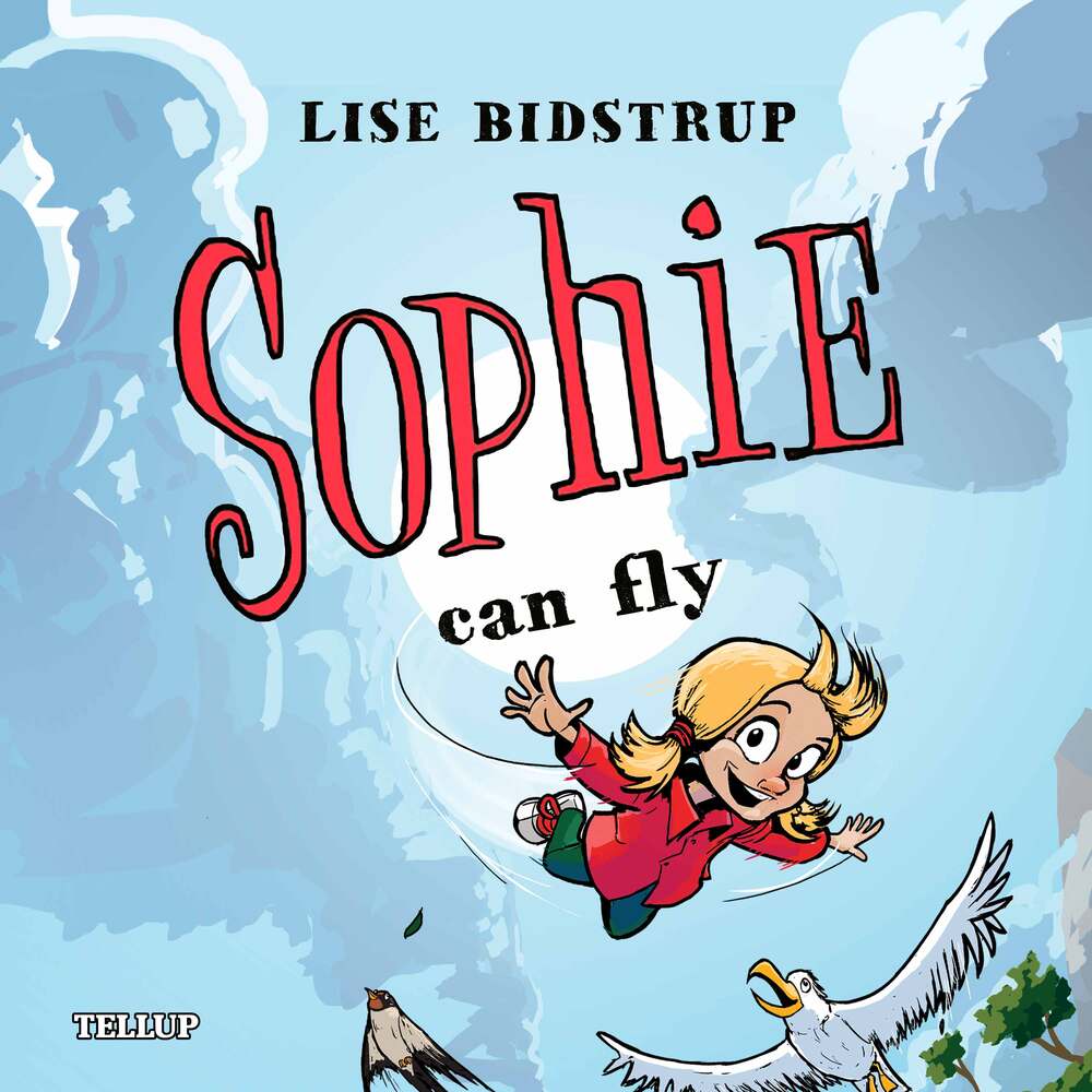 Sophie #3: Sophie Can Fly - Sophie
