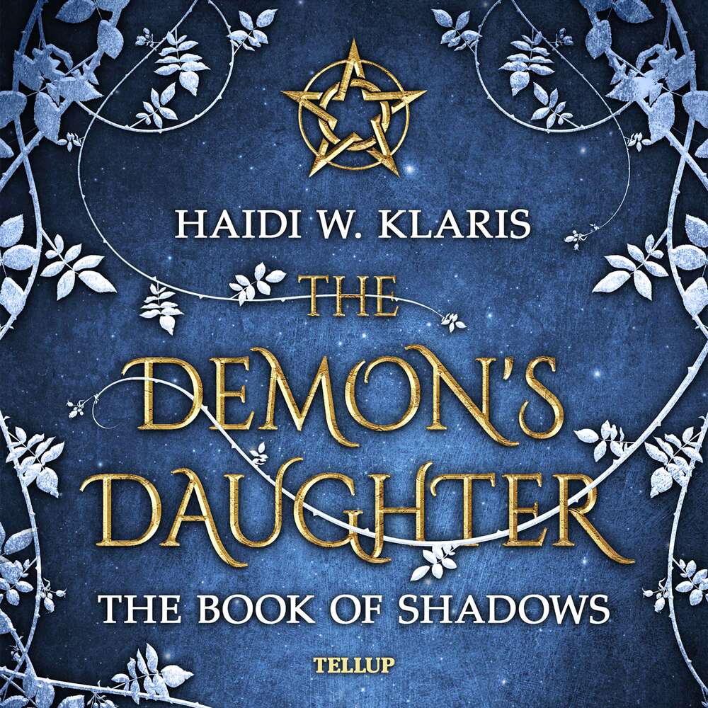 The Demon's Daughter #1: The Book of Shadows - The Demon's Daughter
