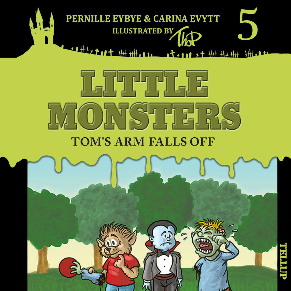 Little Monsters #5: Tom's Arm Falls Off - Little Monsters