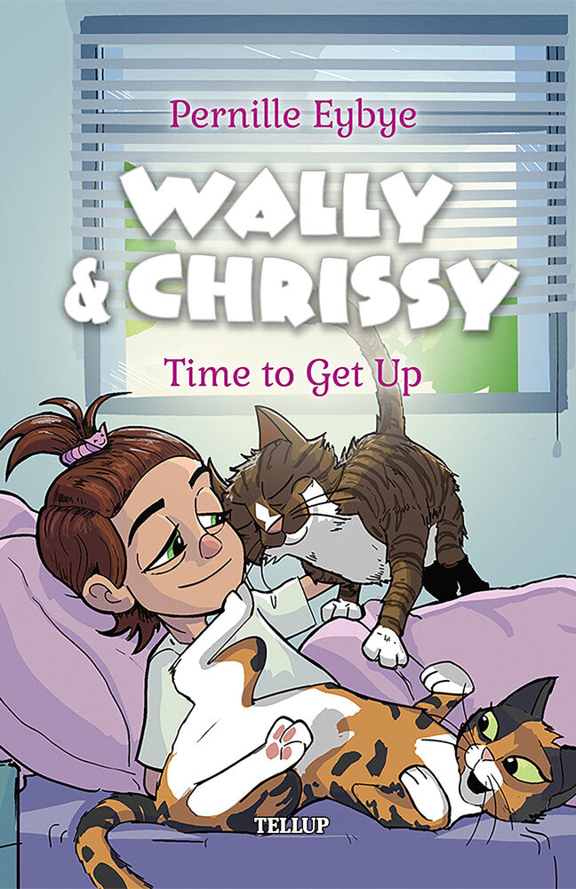 Wally & Chrissy #3: Time to Get Up - Wally & Chrissy
