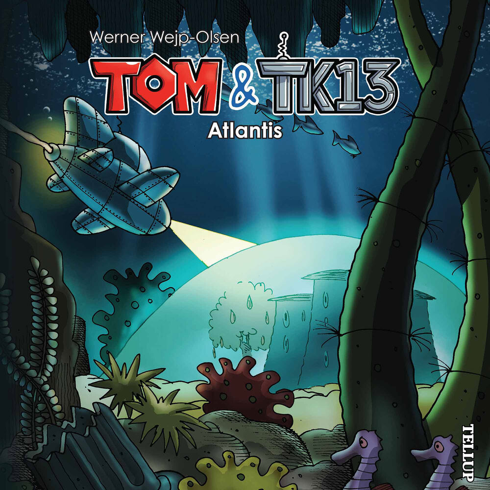 Tom & TK13 #2: Atlantis - Tom & TK13
