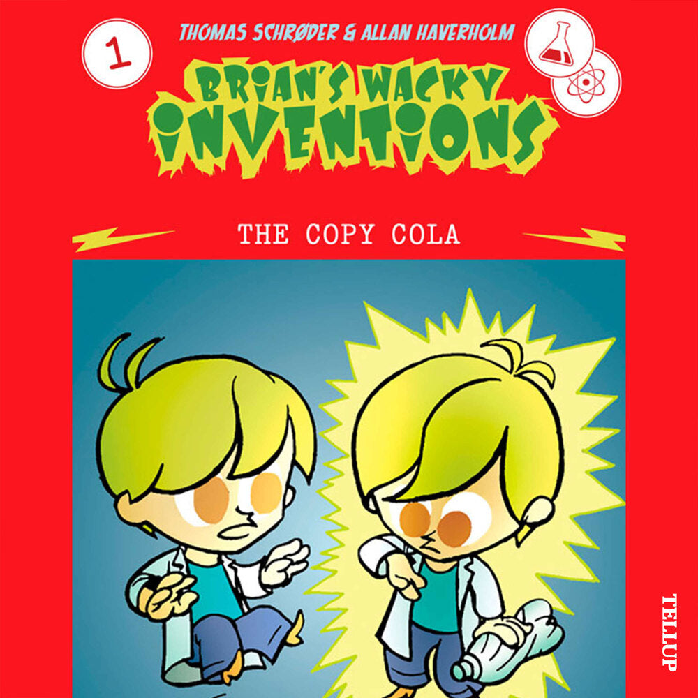 Brian’s Wacky Inventions #1: The Copy Cola - Brian’s Wacky Inventions