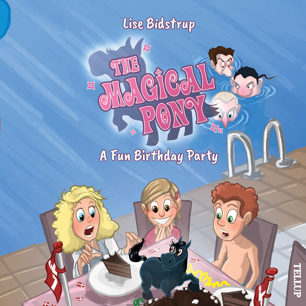 The Magical Pony #5: A Fun Birthday - The Magical Pony