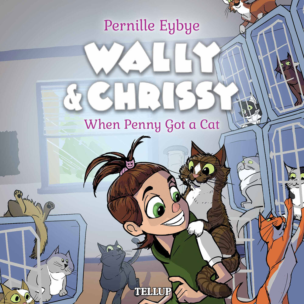 Wally & Chrissy #1: When Penny Got a Cat - Wally & Chrissy