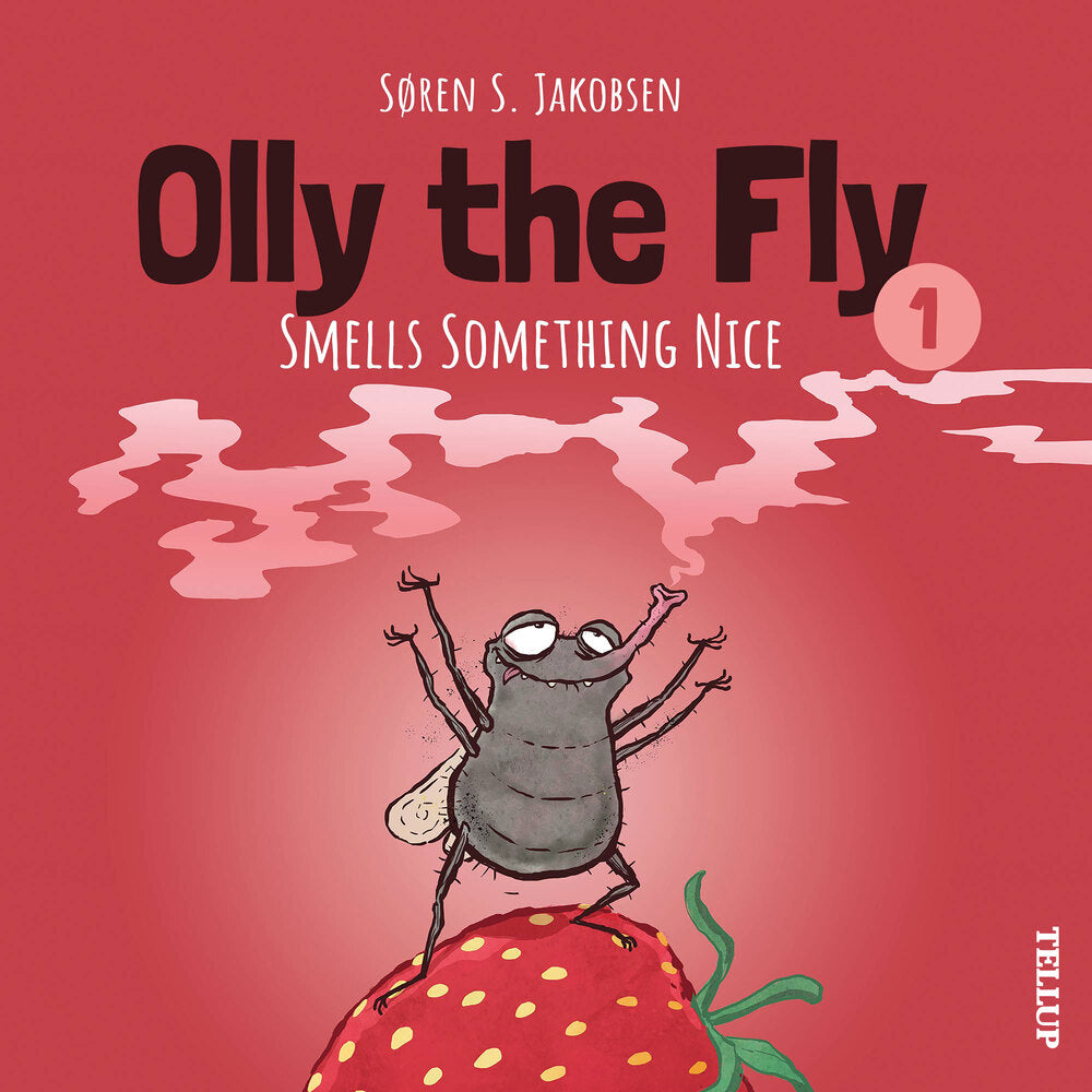 Olly the Fly #1: Olly the Fly Smells Something Nice - Olly the Fly