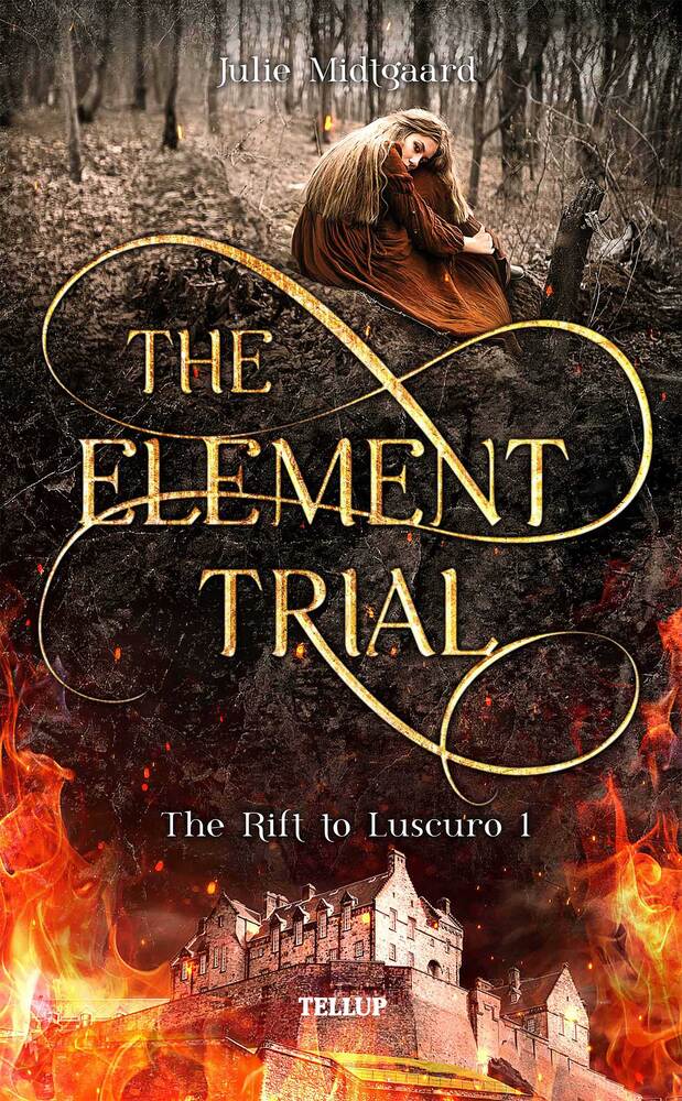 The Rift to Luscuro #1: The Element Trial - The Rift to Luscuro