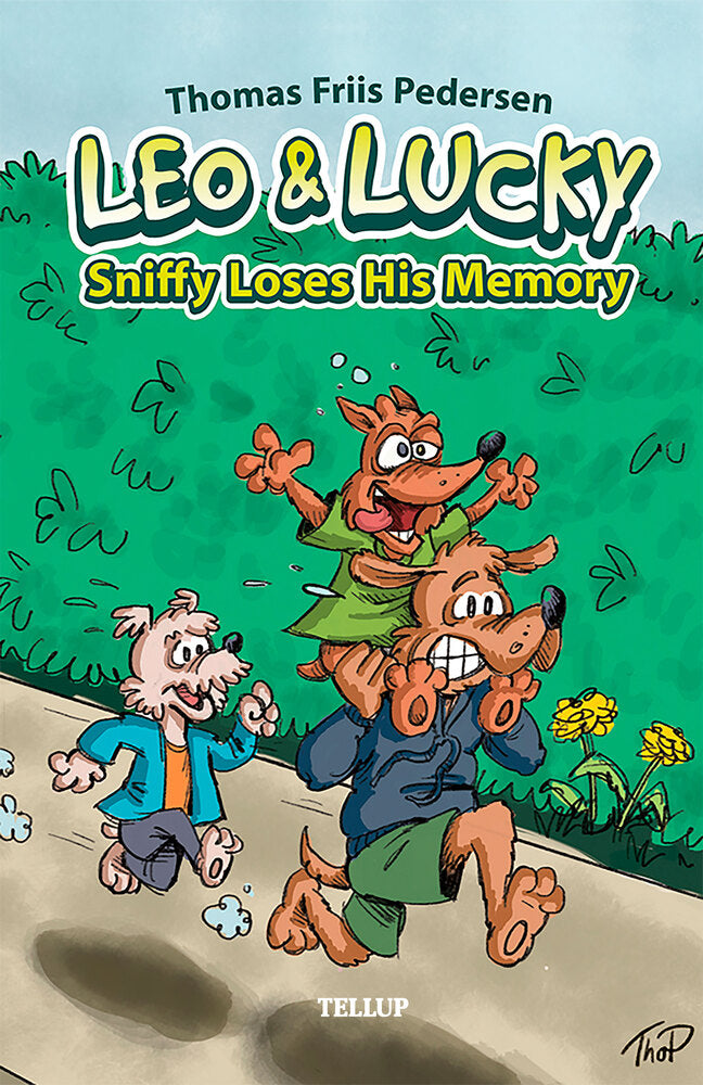 Leo & Lucky #3: Sniffy Loses His Memory - Leo & Lucky