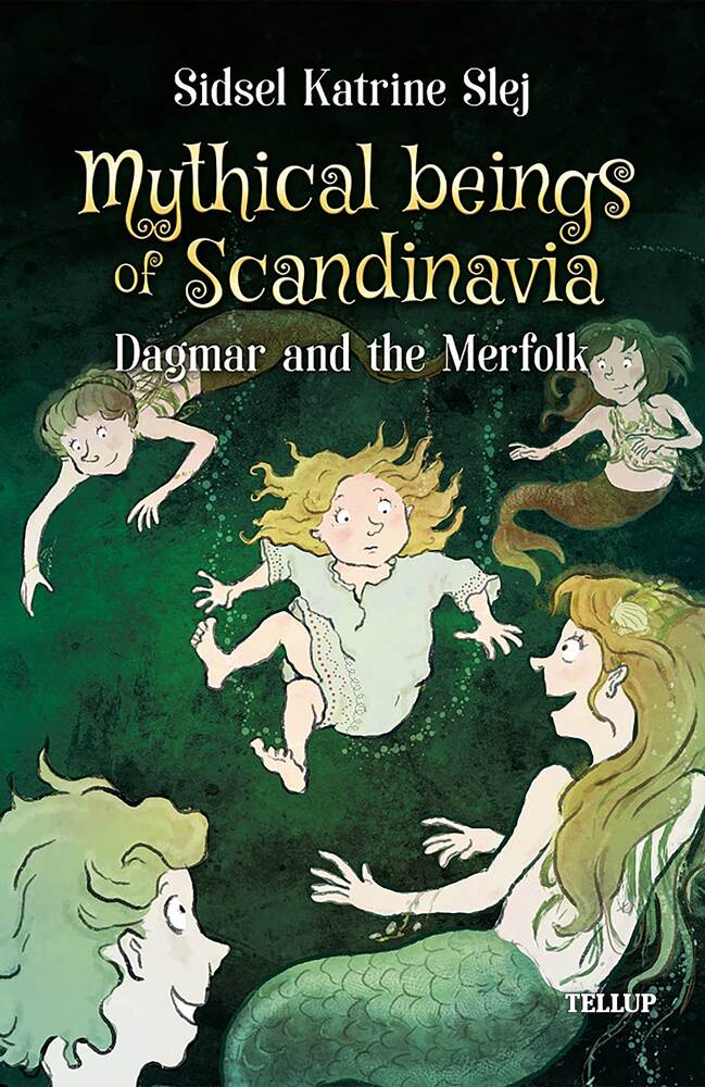 Mythical Beings of Scandinavia #2: Dagmar and the Merpeople - Mythical Beings of Scandinavia