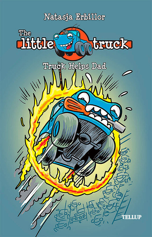 The Little Truck #3: Truck Helps Dad - The Little Truck