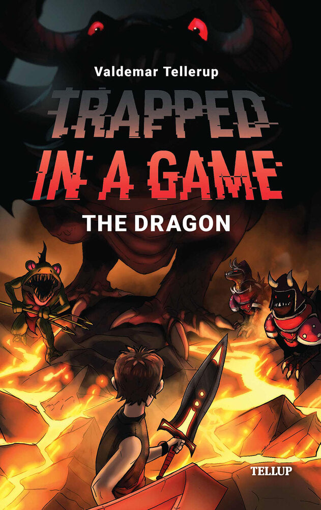 Trapped in a Game #2: The Dragon - Trapped in a Game
