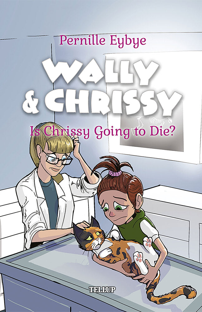 Wally & Chrissy #6: Is Chrissy Going to Die? - Wally & Chrissy