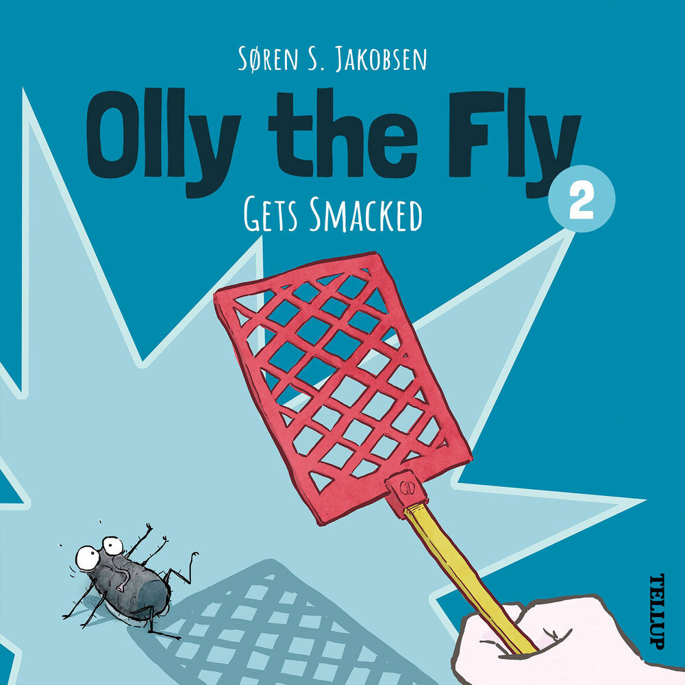 Olly the Fly #2: Olly the Fly Gets Smacked - Olly the Fly