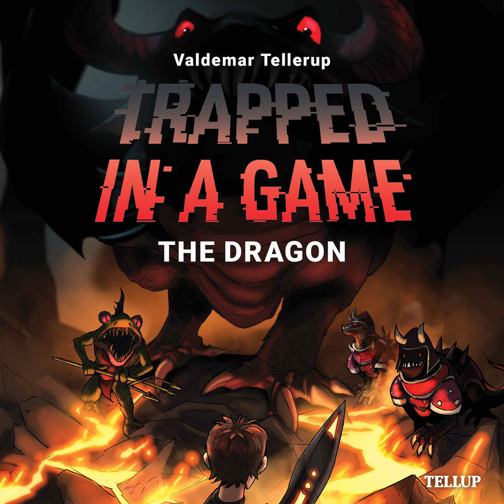 Trapped in a Game #2: The Dragon - Trapped in a Game