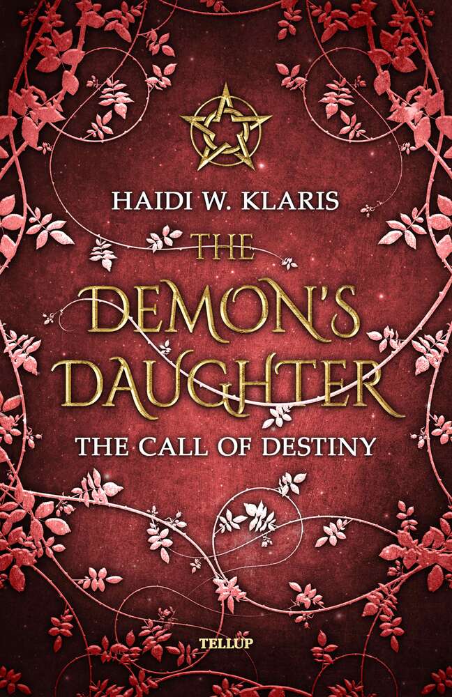 The Demon's Daughter #2: The Call of Destiny - The Demon's Daughter