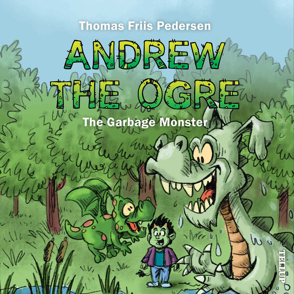 Andrew the Ogre #3: The Garbage Monster - Andrew the Ogre