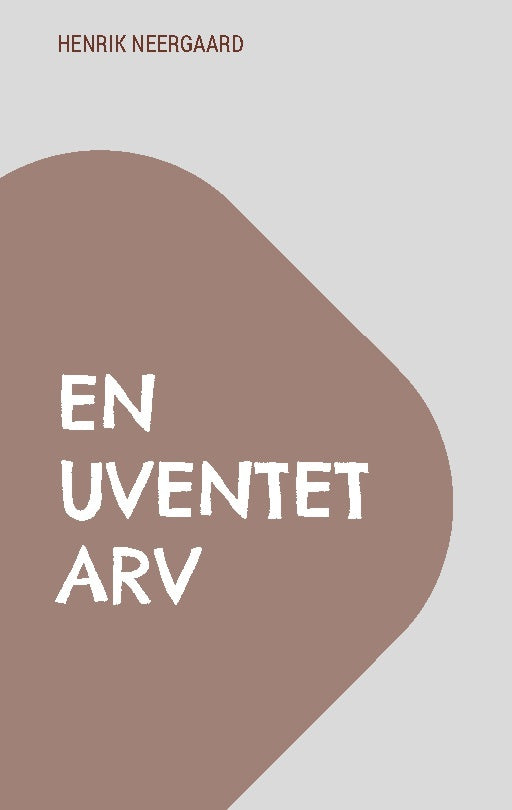 En uventet arv