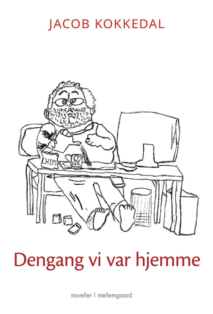 Dengang vi var hjemme