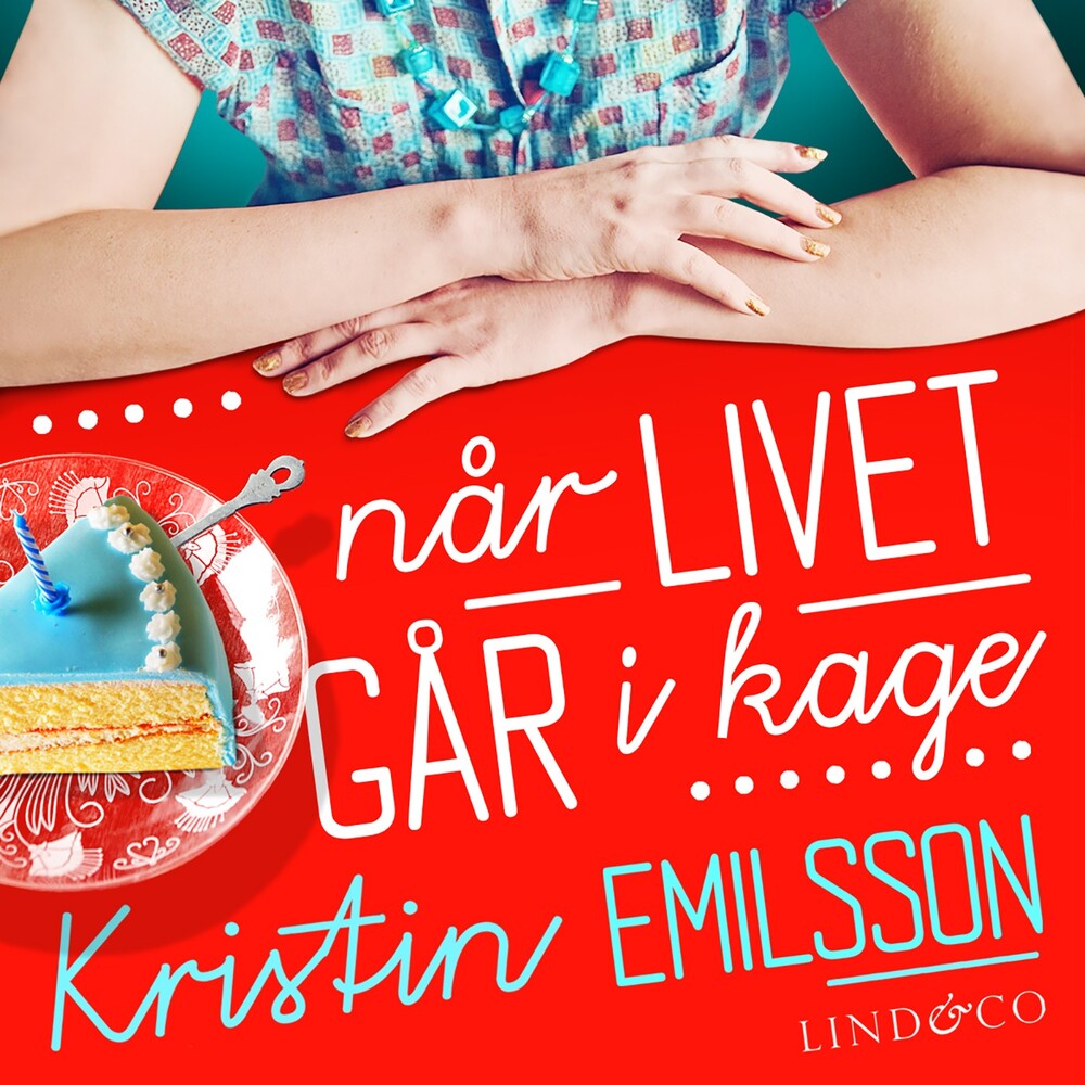 Når livet går i kage