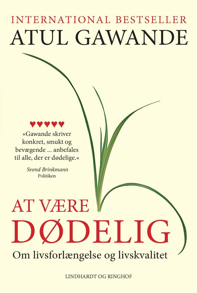 At være dødelig - om livsforlængelse og livskvalitet